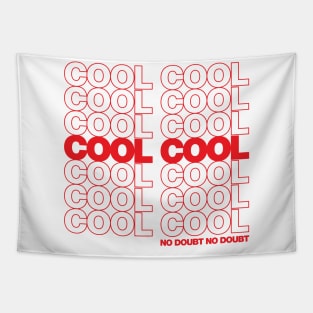 Cool Cool - No Doubt No Doubt (Thank You 99) Tapestry