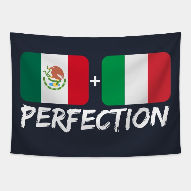 Mexican Plus Italian Perfection Mix Flag Heritage Gift Tapestry by Just Rep It!!