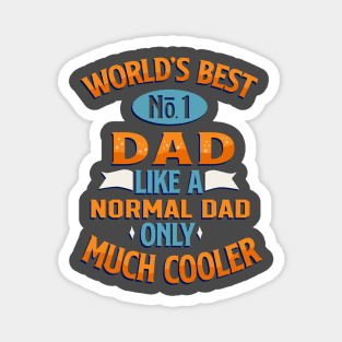 World's No1 Dad Magnet