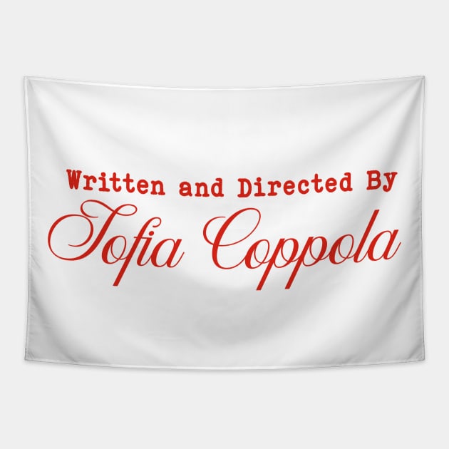 Written and Directed by Sofia Coppola Tapestry by CamavIngora