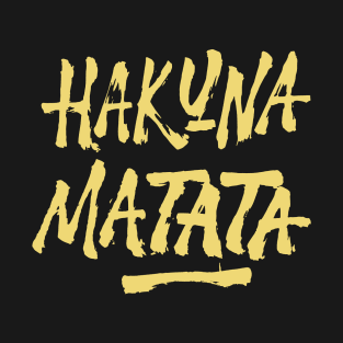 hakuna matata T-Shirt