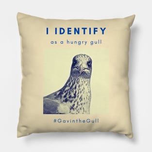 Gavin the Gull - I identify as a hungry gull Pillow