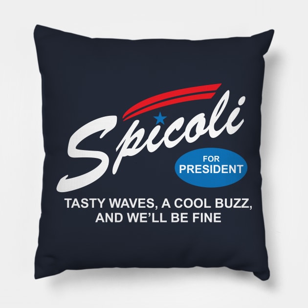 spicoli president Pillow by ilovemubs