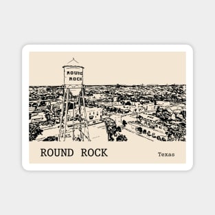 Round Rock Texas Magnet