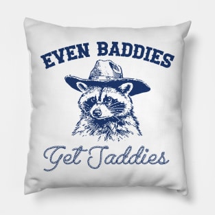 Raccoon Even Baddies Get Saddies Shirt, Funny Cowboy Racoon Pillow