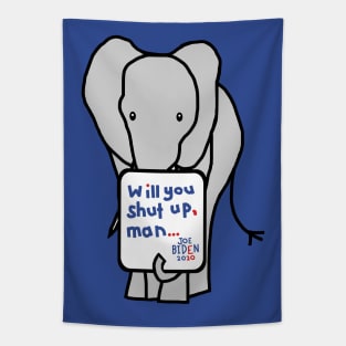 Big Elephant with Joe Biden First Debate Quote Tapestry