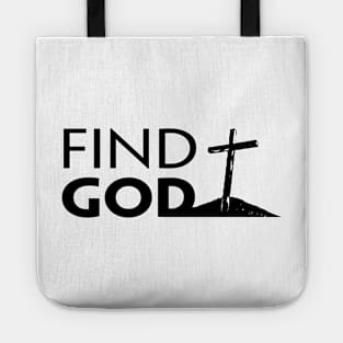 FIND GOD Tote