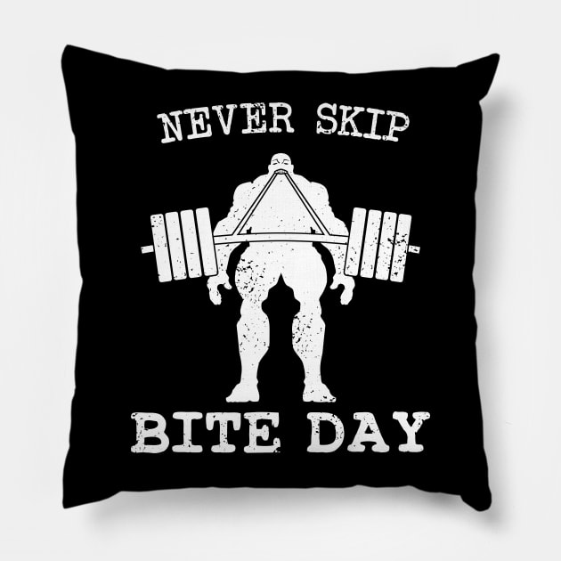 Never Skip Bite Day Pillow by CCDesign