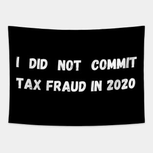 I did not commit tax fraud in 2020 Tapestry