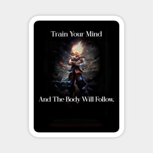 Train Your MIND & The Body Follows Magnet