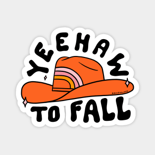 Yeehaw to Fall Magnet