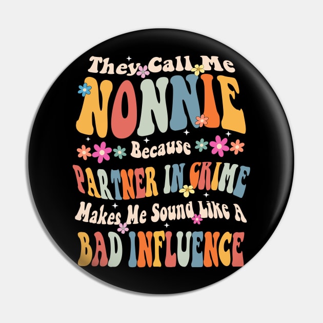 Nonnie They call Me Nonnie Pin by Bagshaw Gravity