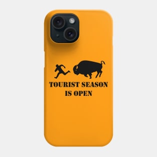 Tourist Season Is Open Phone Case