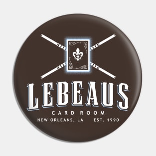 Lebeau's Card Room - New Orleans, LA Pin