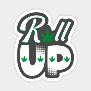 Roll Up Weed Magnet