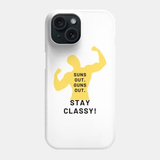 Suns Out Guns Out Phone Case