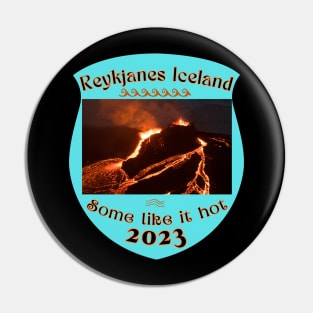 Reykjanes  Volcano T-Shirt Iceland Earthquake Gift Pin