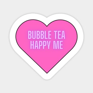 Bubble tea happy me Magnet