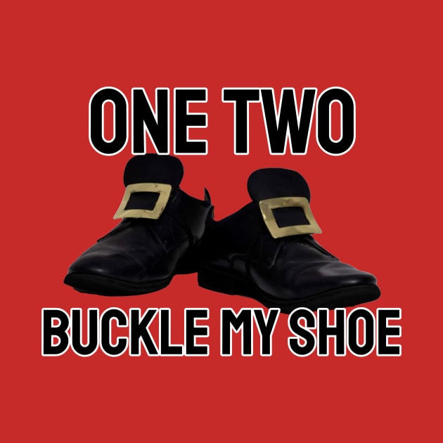 ONE TWO BUCKLE MY SHOE MEME by Cult Classics