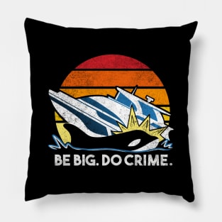 Killer Whales Attack Yachts - Be big. Do crime. Pillow