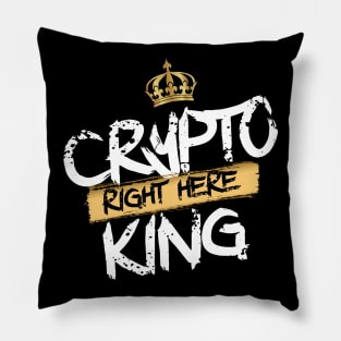 Crypto King Right Here Pillow