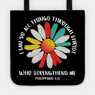 I Can Do All Things Through Christ Tote