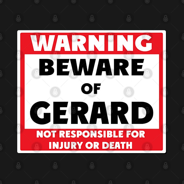 Beware of Gerard by BjornCatssen