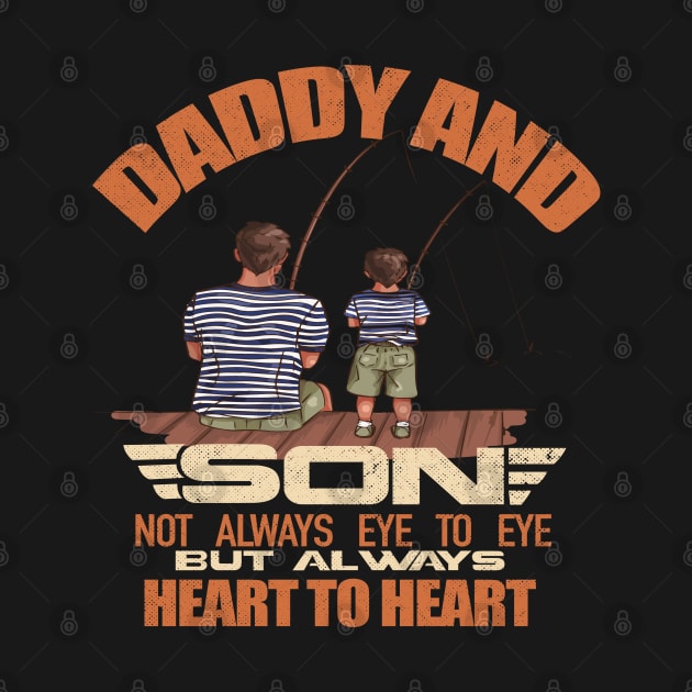 Daddy And Son Not Always Eye To Eye But Always Heart To Heart by Christyn Evans