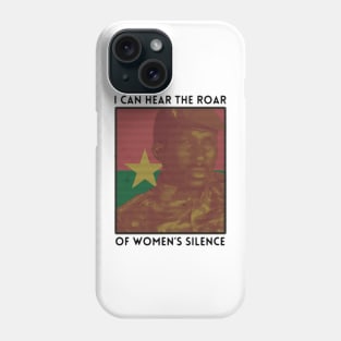 I Can Hear The Roar Of Women's Silence Phone Case