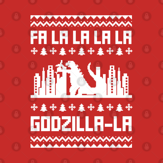 Ugly Christmas Sweater - Fa La La La La Godzilla La by PUFFYP