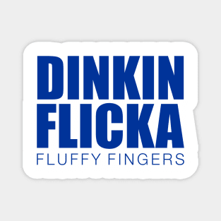 The Office - Dinkin Flicka Magnet