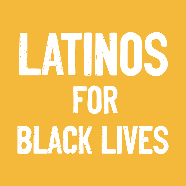 Latinos for black lives by SheMayKeL