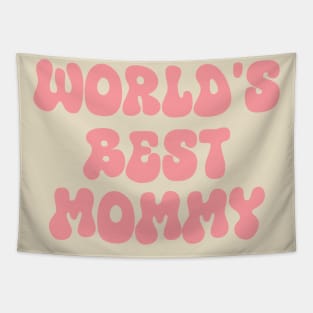 world's best mommy Tapestry
