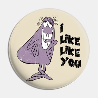 I "LIKE" like you Vintage Style - Distressed Pin