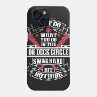 Batter Up - Swing, and Miss! Phone Case