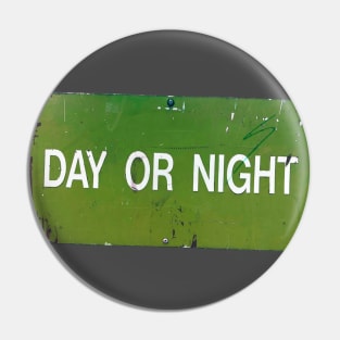 Day or Night Pin