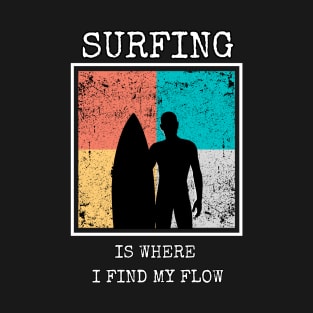 My Vibe is in surfing T-Shirt