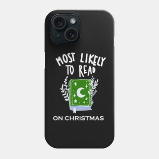 Most Likely To Read On Christmas Phone Case