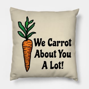Carrot Bunny Treats We Cared About You A Lot | Mental Health Awareness Pillow