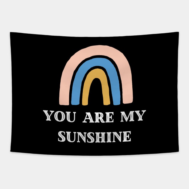 You Are My Sunshine Tapestry by Kraina