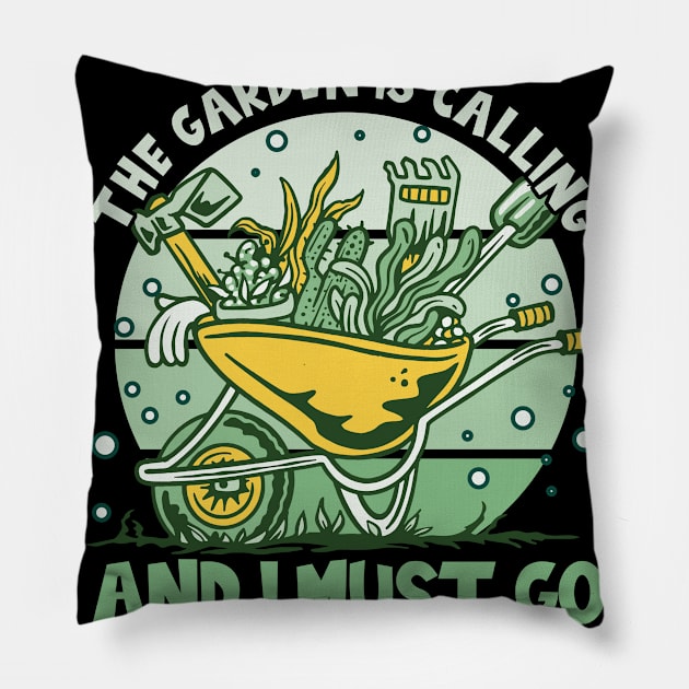 Garden Is Calling Gardener Pillow by TK Store