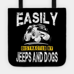 Easily Distracted By Jeeps And Dogs Funny Jeep Men/Women/Kid Jeep Tote
