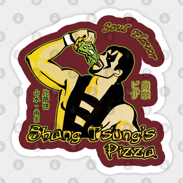 Shang Tsung's Pizza - Mortal Kombat - Sticker