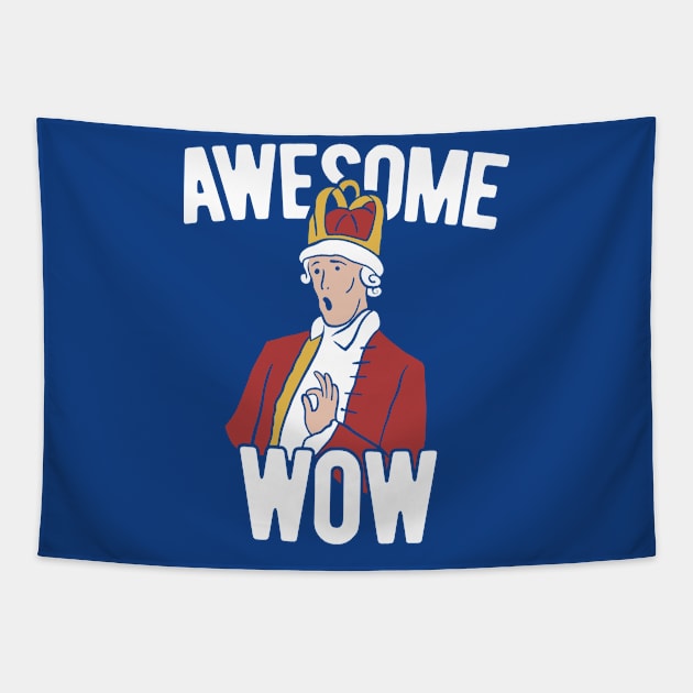 Awesome, Wow Alexander Hamilton Lover Gift Tapestry by ShirtHappens