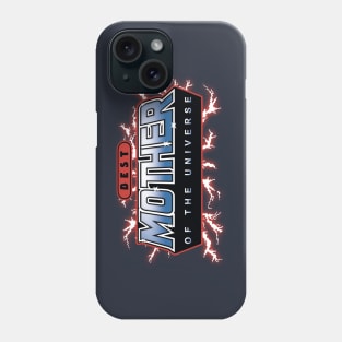 Best Mother of the Universe Phone Case