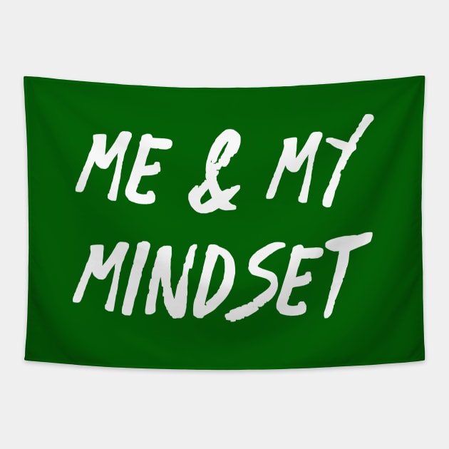 Me and My Mindset | Life | Quotes | Green Tapestry by Wintre2