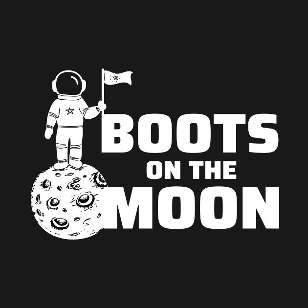 Boots on the Moon by zeeshirtsandprints