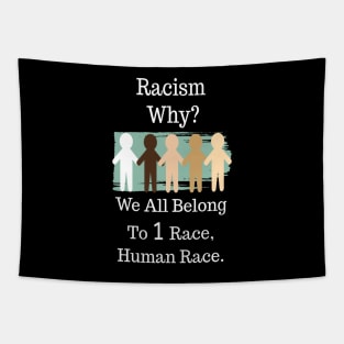 Human race antiracism Shirt. Tapestry