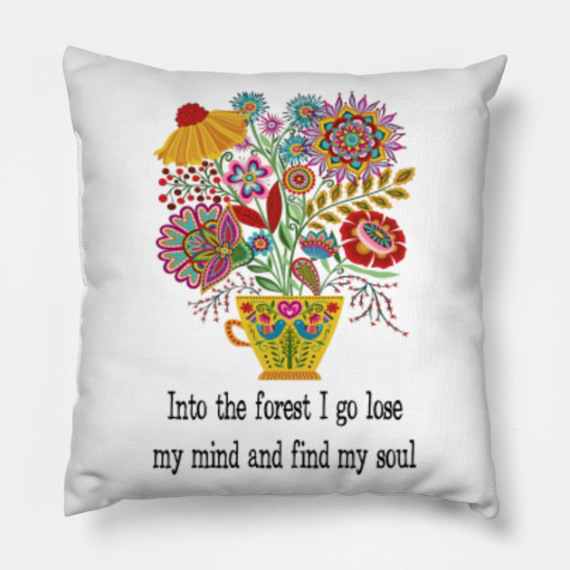 Into The I Go To Lose My Mind And Find My Soul Flower Mandala