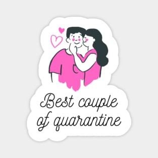 Best Couple of Quarantine Magnet